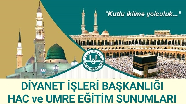 Diyanet Hac ve Umre Eğitim Sunumları