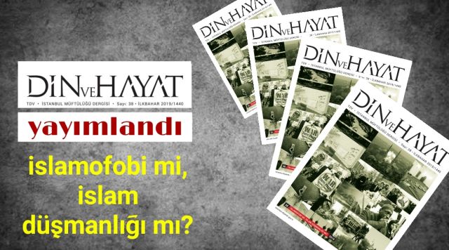 DİN ve HAYAT DERGİSİ 38. SAYISI YAYIMLANDI